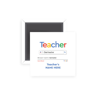 Searching for Best Teacher..., Μαγνητάκι ψυγείου τετράγωνο διάστασης 5x5cm