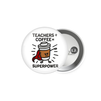 Teacher Coffee Super Power, Κονκάρδα παραμάνα 5.9cm