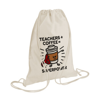 Teacher Coffee Super Power, Τσάντα πλάτης πουγκί GYMBAG natural (28x40cm)