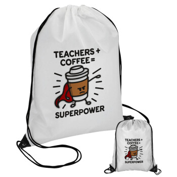 Teacher Coffee Super Power, Τσάντα πουγκί με μαύρα κορδόνια 45χ35cm (1 τεμάχιο)