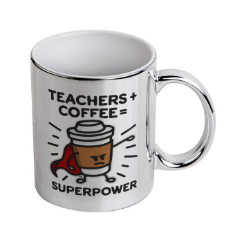 Teacher Coffee Super Power, Κούπα κεραμική, ασημένια καθρέπτης, 330ml
