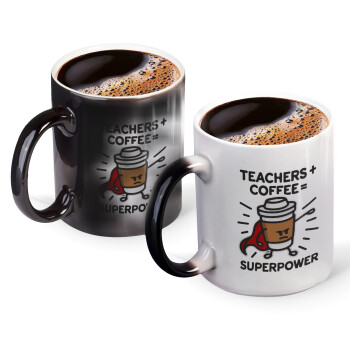 Teacher Coffee Super Power, Color changing magic Mug, ceramic, 330ml when adding hot liquid inside, the black colour desappears (1 pcs)