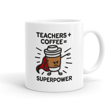 Teacher Coffee Super Power, Ceramic coffee mug, 330ml