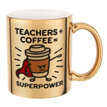 Teacher Coffee Super Power, Κούπα κεραμική, χρυσή καθρέπτης, 330ml