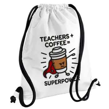 Teacher Coffee Super Power, Backpack pouch GYMBAG white, with pocket (40x48cm) & thick cords