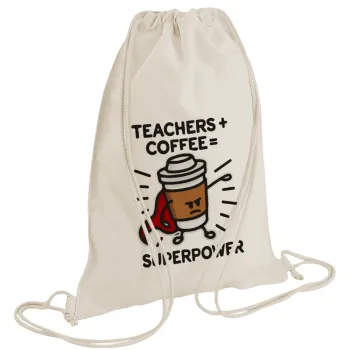 Teacher Coffee Super Power, Τσάντα πλάτης πουγκί GYMBAG natural (28x40cm)