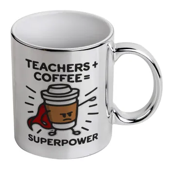 Teacher Coffee Super Power, Mug ceramic, silver mirror, 330ml