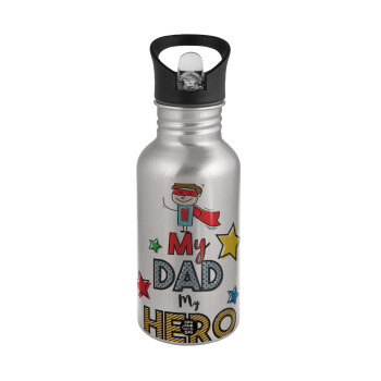 My Dad, my Hero!!!, Water bottle Silver with straw, stainless steel 500ml