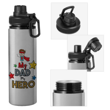 My Dad, my Hero!!!, Metallic water bottle with safety cap, 850ml aluminum