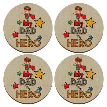 My Dad, my Hero!!!, ΣΕΤ x4 Σουβέρ ξύλινα στρογγυλά plywood (9cm)