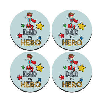 My Dad, my Hero!!!, ΣΕΤ 4 Σουβέρ ξύλινα στρογγυλά (9cm)
