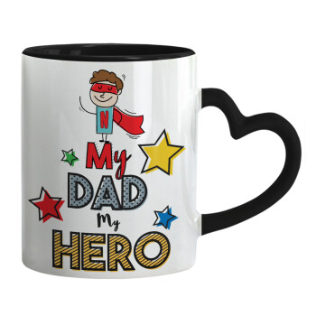 My Dad, my Hero!!!, Mug heart black handle, ceramic, 330ml