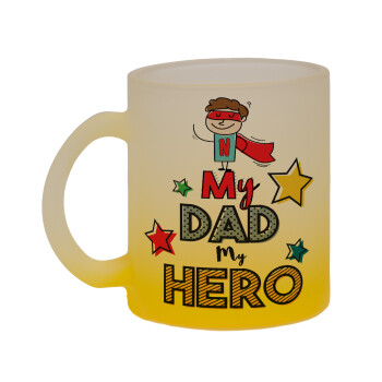 My Dad, my Hero!!!, Κούπα γυάλινη δίχρωμη με βάση το κίτρινο ματ, 330ml
