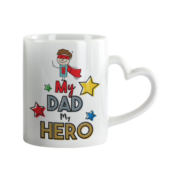 My Dad, my Hero!!!, Mug heart handle, ceramic, 330ml