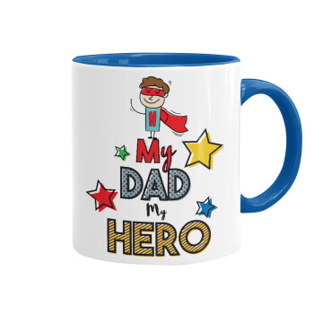 My Dad, my Hero!!!, Κούπα χρωματιστή μπλε, κεραμική, 330ml