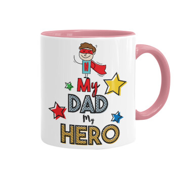 My Dad, my Hero!!!, Mug colored pink, ceramic, 330ml