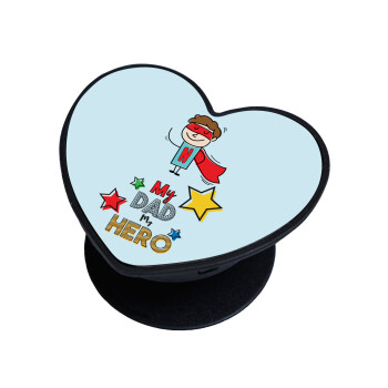 My Dad, my Hero!!!, Phone Holders Stand  καρδιά Μαύρο Βάση Στήριξης Κινητού στο Χέρι