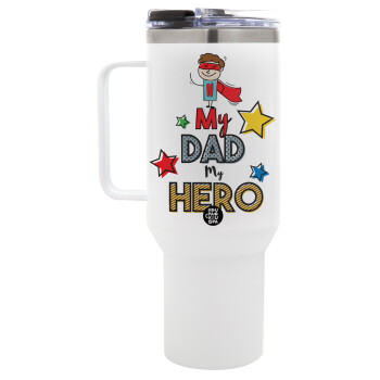My Dad, my Hero!!!, Mega Stainless steel Tumbler with lid, double wall 1,2L