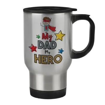 My Dad, my Hero!!!, Κούπα ταξιδιού ανοξείδωτη με καπάκι, διπλού τοιχώματος (θερμό) 450ml