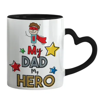 My Dad, my Hero!!!, Mug heart black handle, ceramic, 330ml