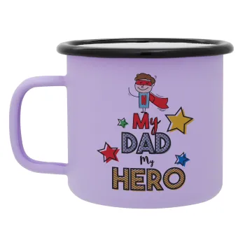 My Dad, my Hero!!!, Κούπα Μεταλλική εμαγιέ ΜΑΤ Light Pastel Purple 360ml