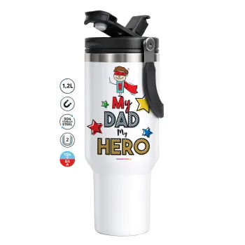 My Dad, my Hero!!!, Mega Stainless steel Tumbler with lid, double wall 1,2L