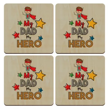 My Dad, my Hero!!!, ΣΕΤ x4 Σουβέρ ξύλινα τετράγωνα plywood (9cm)