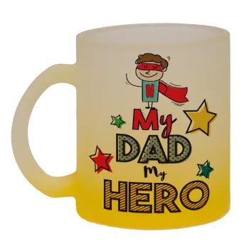 My Dad, my Hero!!!, Κούπα γυάλινη δίχρωμη με βάση το κίτρινο ματ, 330ml