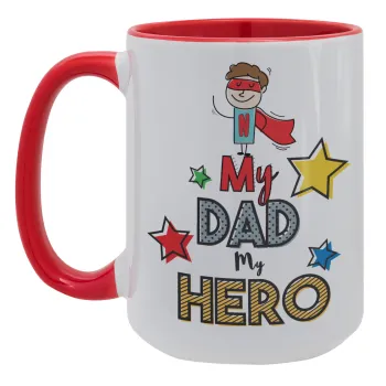My Dad, my Hero!!!, Κούπα Mega 15oz, κεραμική Κόκκινη, 450ml