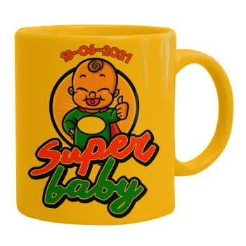 Super baby., Κούπα, κεραμική κίτρινη, 330ml