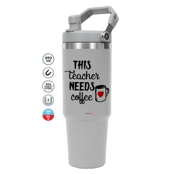 Τhis teacher needs coffee, ΓΚΡΙ χρώματος Θερμός Ανοξείδωτο 890ml (30oz) με χερούλι