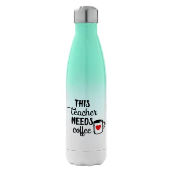 Τhis teacher needs coffee, Μεταλλικό παγούρι θερμός Πράσινο/Λευκό (Stainless steel), διπλού τοιχώματος, 500ml