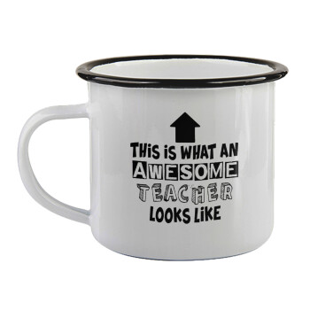 This is what an awesome teacher looks like!!! , Κούπα εμαγιέ με μαύρο χείλος 360ml