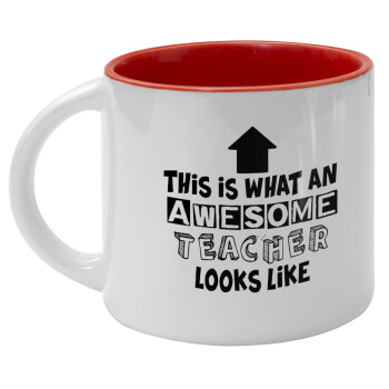 This is what an awesome teacher looks like!!! , Κούπα κεραμική 400ml Λευκή/Κόκκινη