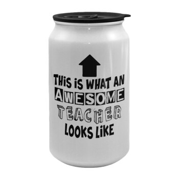 This is what an awesome teacher looks like!!! , Κούπα ταξιδιού μεταλλική με καπάκι (tin-can) 500ml