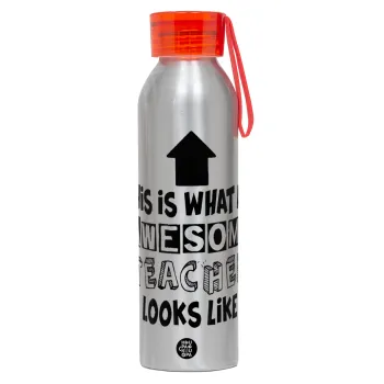This is what an awesome teacher looks like!!! , Αλουμινένιο Αθλητικό Μπουκάλι 650ml – Ασημί με Κόκκινο Καπάκι και Λουράκι Σιλικόνης