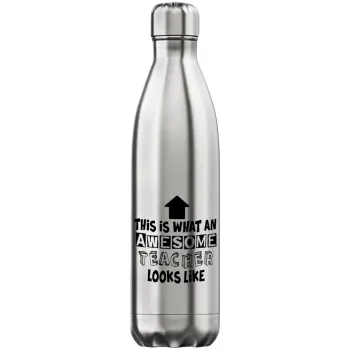 This is what an awesome teacher looks like!!! , Inox (Stainless steel) hot metal mug, double wall, 750ml