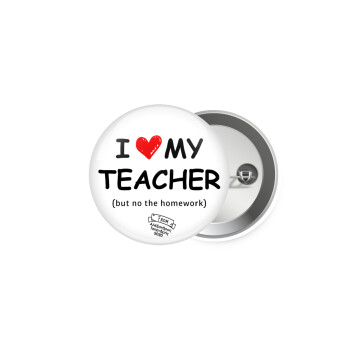 i love my teacher but no the homework, Κονκάρδα παραμάνα 5cm