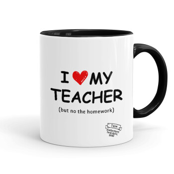 i love my teacher but no the homework, Mug colored black, ceramic, 330ml