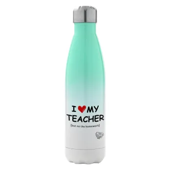 i love my teacher but no the homework, Μεταλλικό παγούρι θερμός Πράσινο/Λευκό (Stainless steel), διπλού τοιχώματος, 500ml