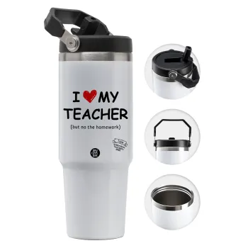 i love my teacher but no the homework, Θερμός Ανοξείδωτο 30oz με χερούλι