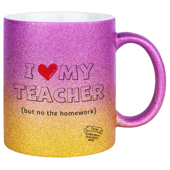 i love my teacher but no the homework outline, Κούπα Χρυσή/Ροζ Glitter, κεραμική, 330ml