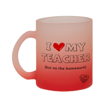 i love my teacher but no the homework outline, Κούπα γυάλινη δίχρωμη με βάση το κόκκινο ματ, 330ml