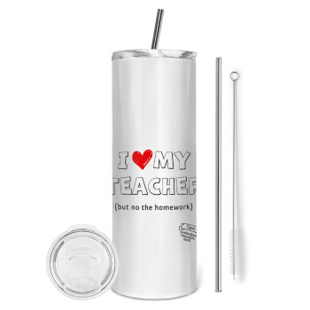 i love my teacher but no the homework outline, Eco friendly ποτήρι θερμό (tumbler) από ανοξείδωτο ατσάλι 600ml, με μεταλλικό καλαμάκι & βούρτσα καθαρισμού