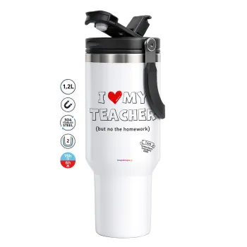 i love my teacher but no the homework outline, Mega Stainless steel Tumbler with lid, double wall 1,2L