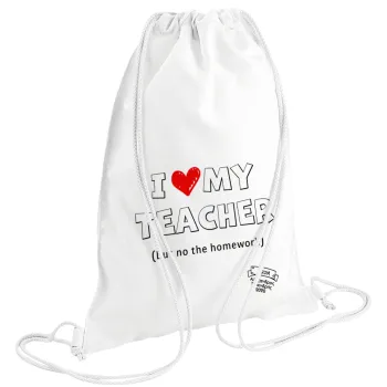 i love my teacher but no the homework outline, Τσάντα πλάτης πουγκί GYMBAG λευκή (28x40cm)