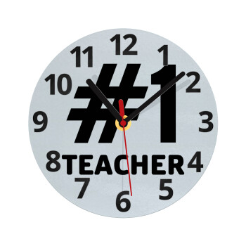 #1 teacher, Ρολόι τοίχου γυάλινο (20cm)