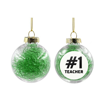#1 teacher, Χριστουγεννιάτικη μπάλα δένδρου διάφανη με πράσινο γέμισμα 8cm