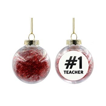 #1 teacher, Χριστουγεννιάτικη μπάλα δένδρου διάφανη με κόκκινο γέμισμα 8cm