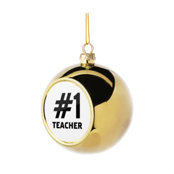 #1 teacher, Golden Christmas tree ball ornament 8cm